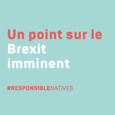 temoignage Un point sur le Brexit imminent